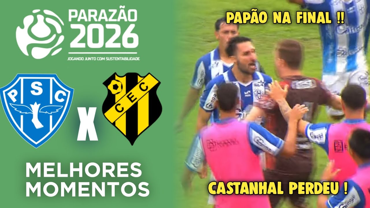 Paysandu x Castanhal - Semi Final - Melhores Momentos - Gols - Parazão 2026