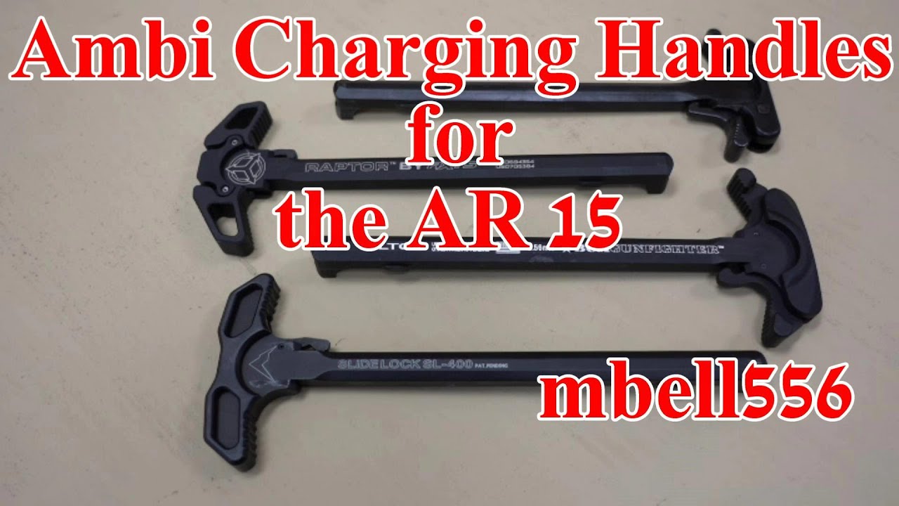 Ambidextrous Charging Handle Comparison: AXTS Raptor, BCM Gunfighter, LWRC and Slidlock