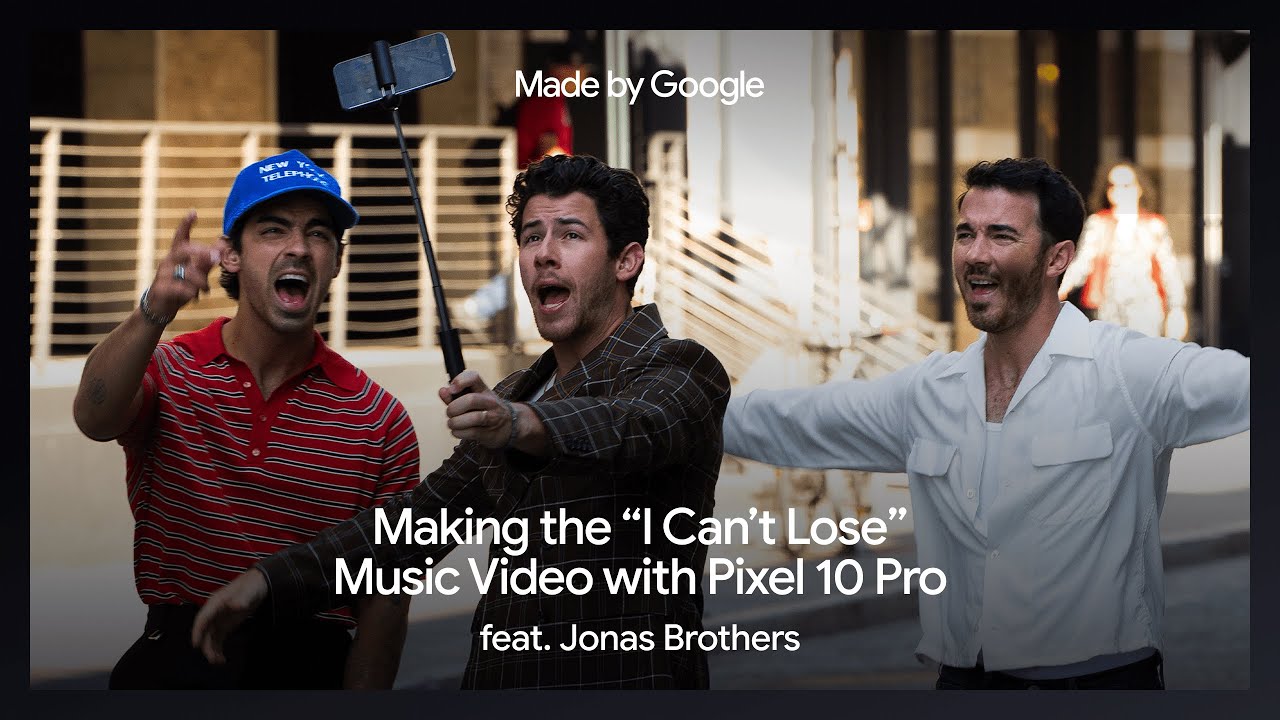 #MadeByGoogle ‘25: Making of the “I Can’t Lose” Music Video Featuring the Jonas Brothers