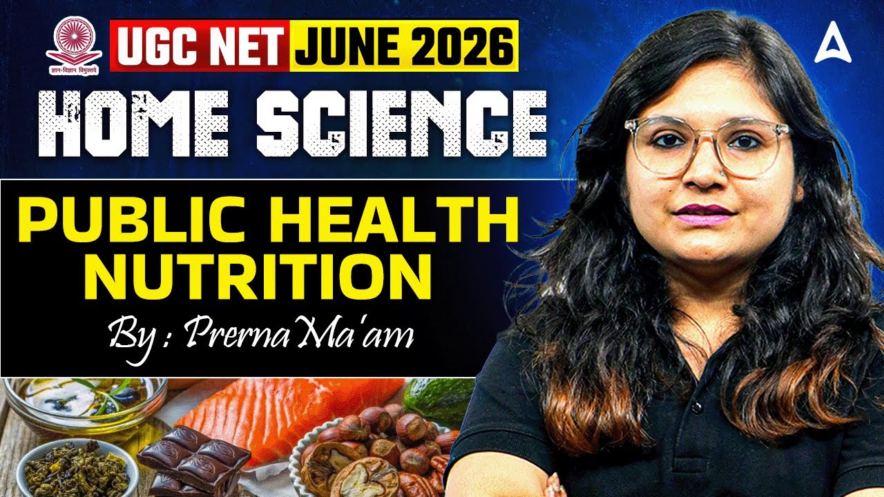 UGC NET Home Science | UGC NET Home Science Public Health Nutrition | By Prerna Mam
