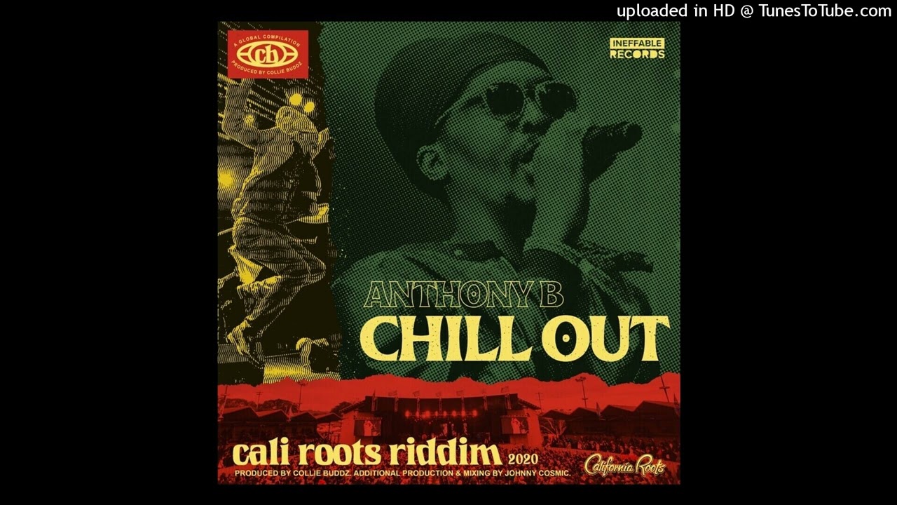 Anthony B - Chill Out