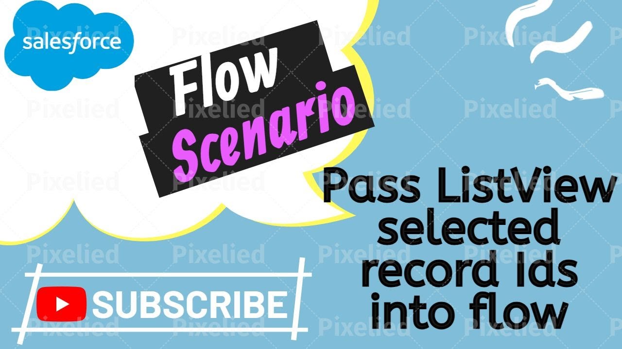 Salesforce - Flow Scenario - List view button to pass selected records Ids into flow