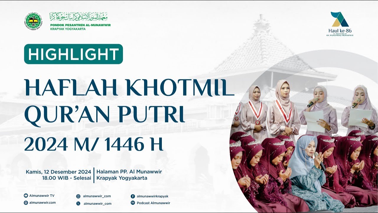 Highlight Khotmil Qur'an Putri 2024 M / 1446 H || Pondok Pesantren Al Munawwir Krapyak Yogyakarta