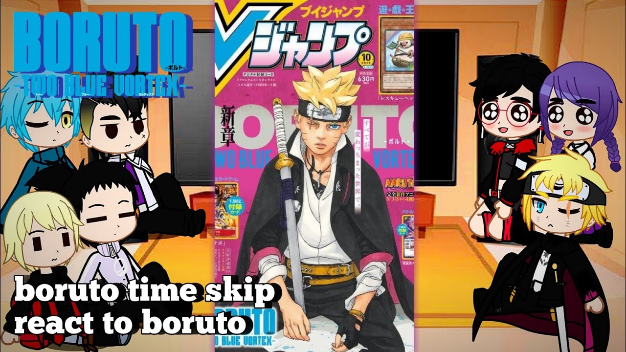 Реакция Боруто с пропуском времени на Наруто // Boruto Two Blue Vortex Gacha Club {🇮🇩/🇬🇧}