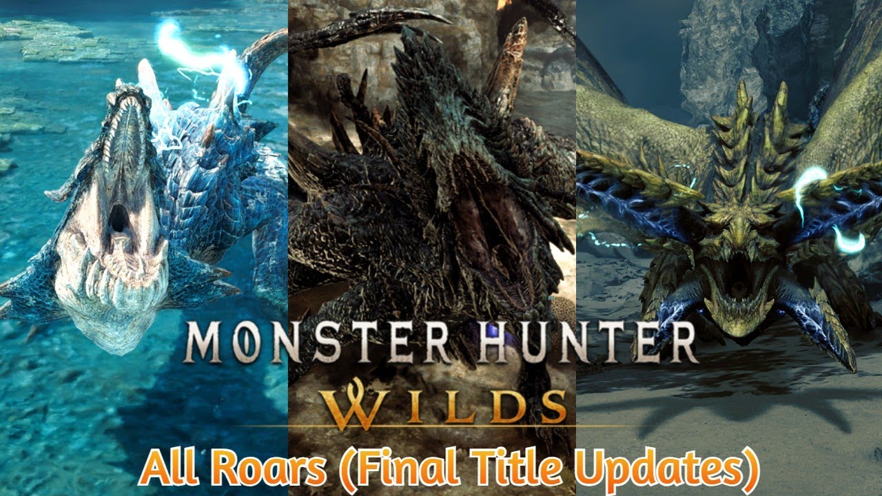 Every Monster Roars/ Sound effects final Title Update in Monster Hunter Wilds