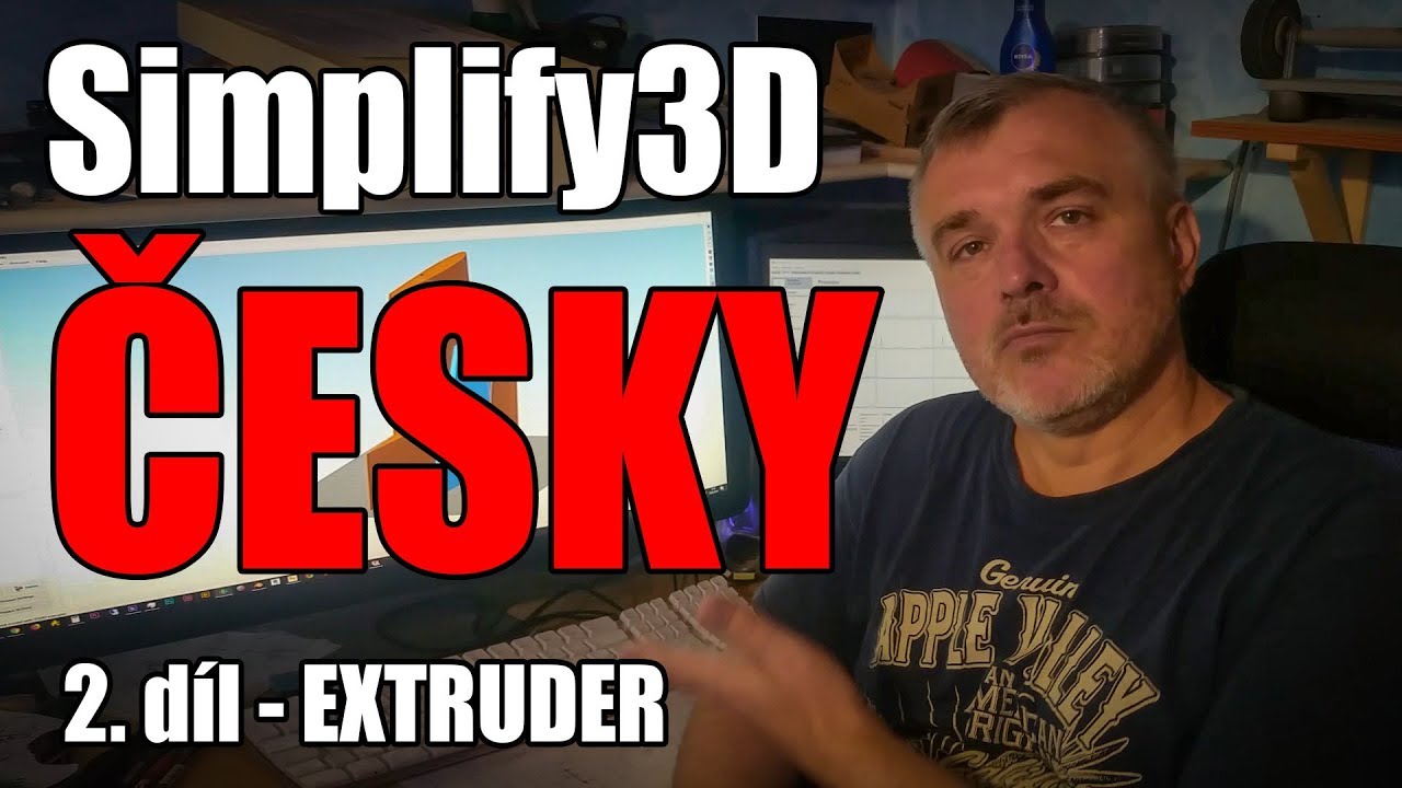 Simplify3D ČESKY a po lopatě - 2 - EXTRUDER