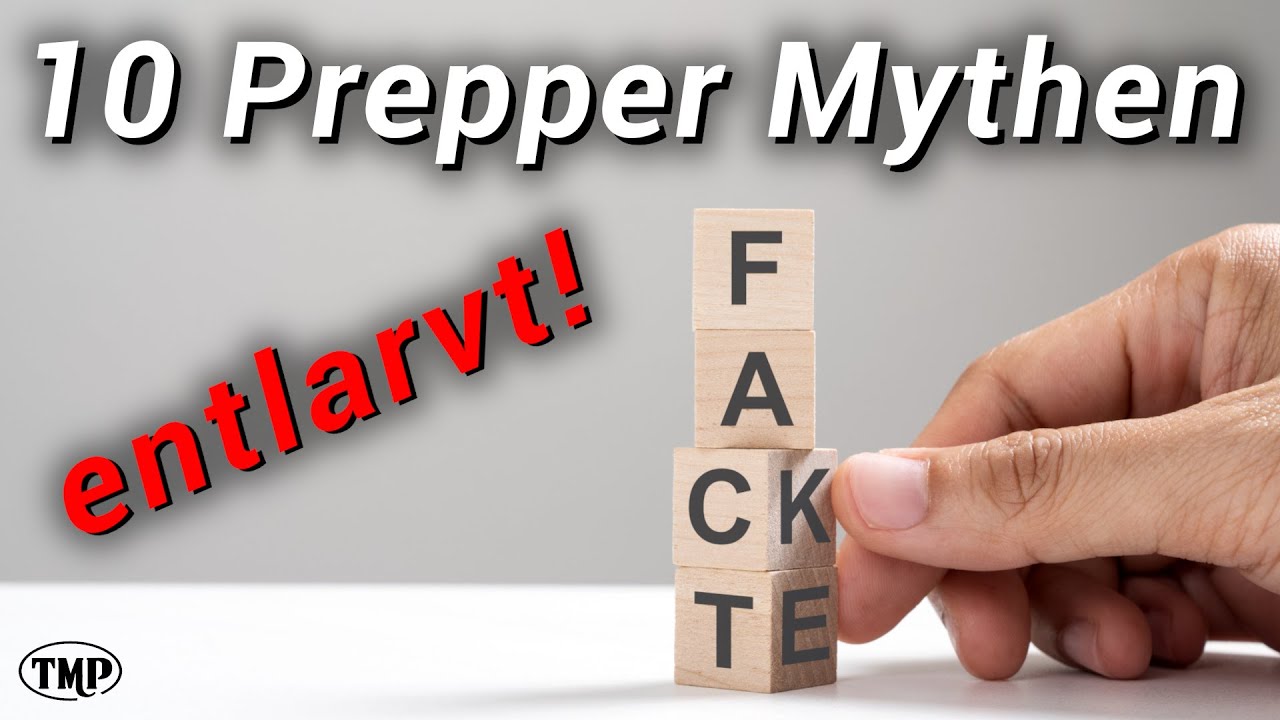 10 Prepper-Mythen, die dich dein Leben kosten könnten!