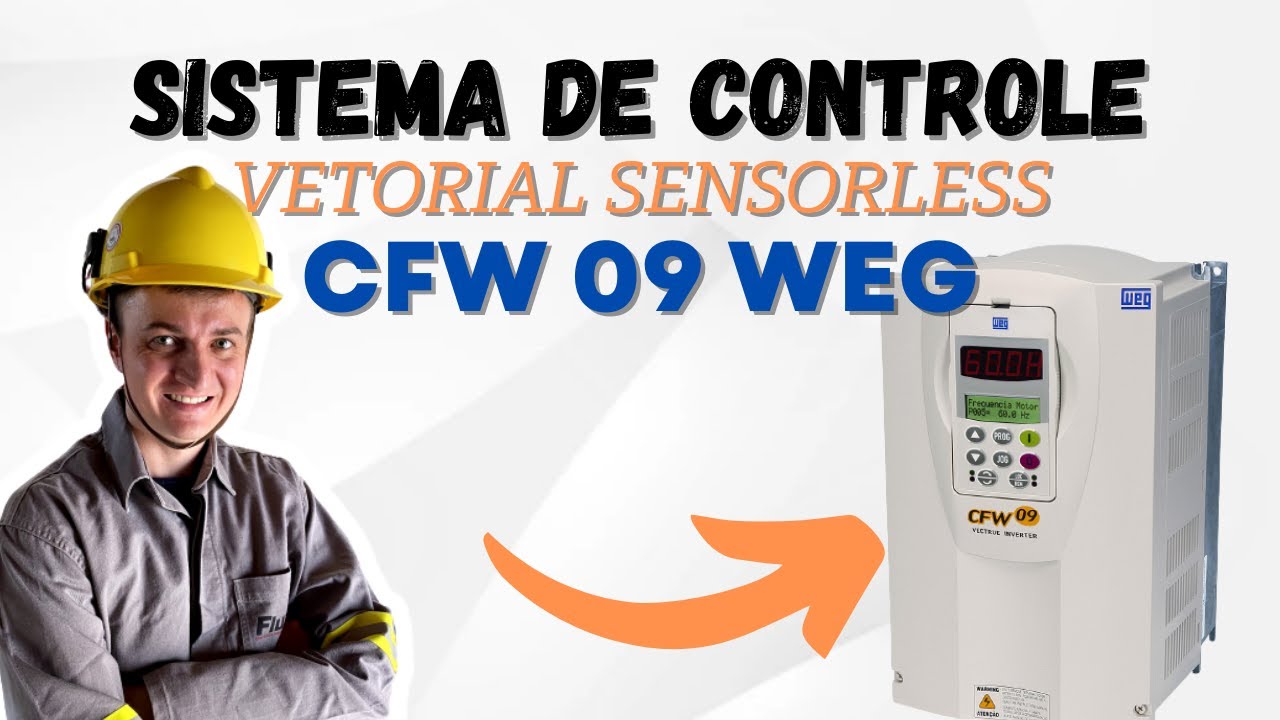 Sistema de controle vetorial Sensorless no CFW09 WEG