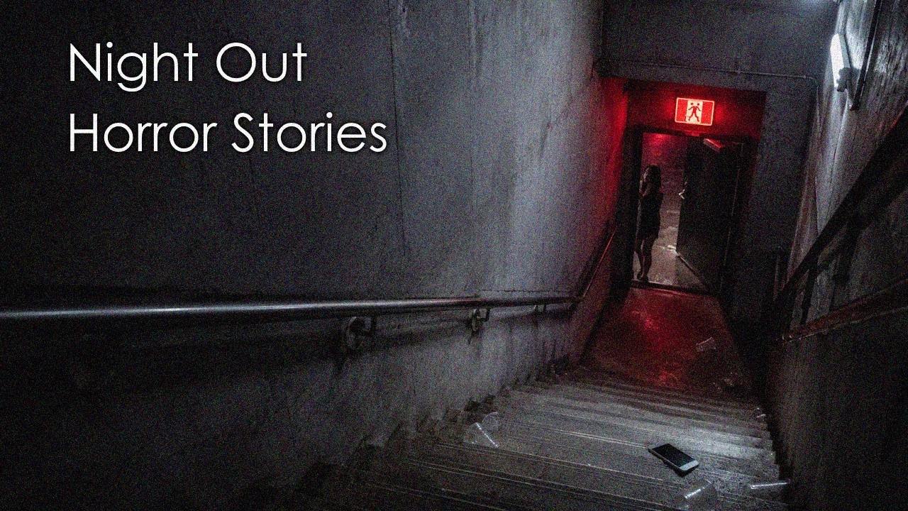 3 Terrifying TRUE Night Out Stories