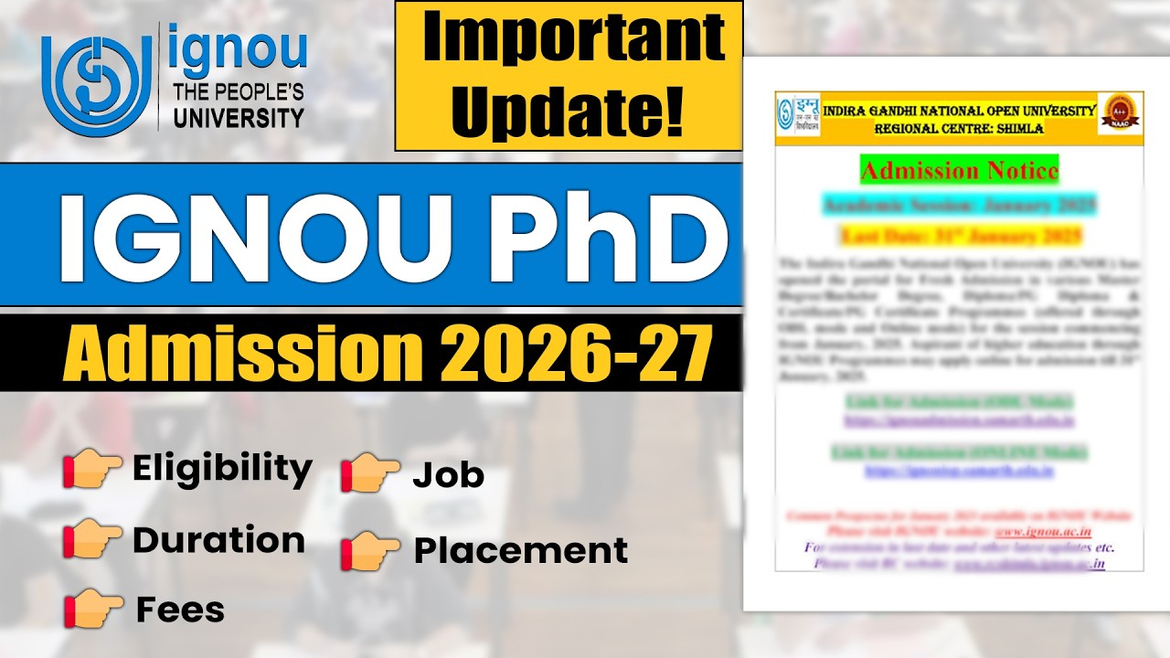 IGNOU PhD Complete Details 2026-27 | Fees, Eligibility, Admission, Duration, Career Scope