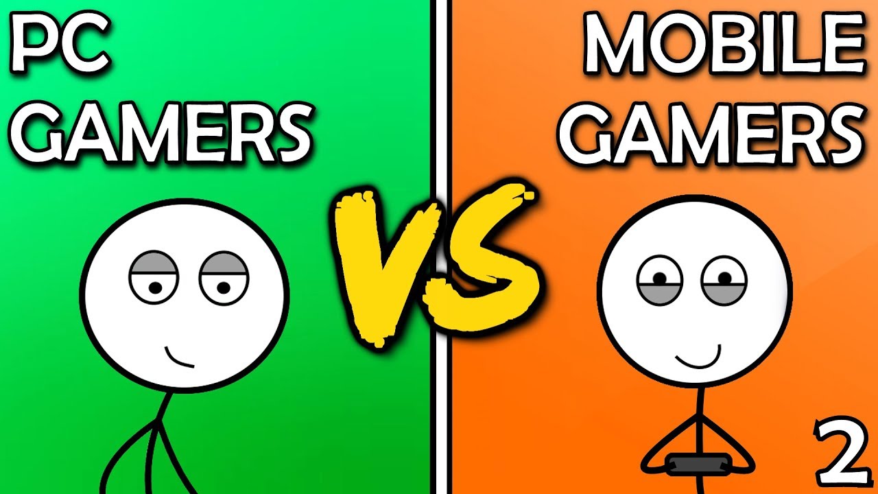 PC Gamers VS Mobile Gamers (Here We Go Again)