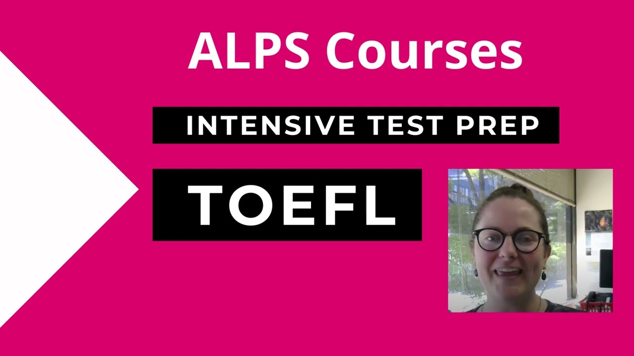ALPS Courses | Intensive Test Preparation - TOEFL