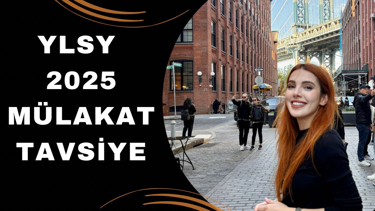 YLSY 2025 Mülakat, Tavsiyeler 🤓