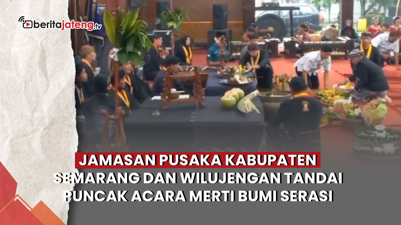 Jamasan Pusaka Kabupaten Semarang dan Wilujengan Tandai Puncak Acara Merti Bumi Serasi