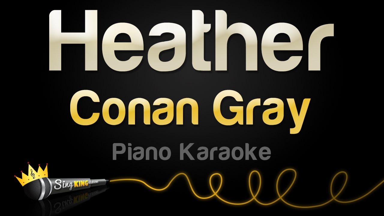 Conan Gray - Heather (Piano Karaoke)