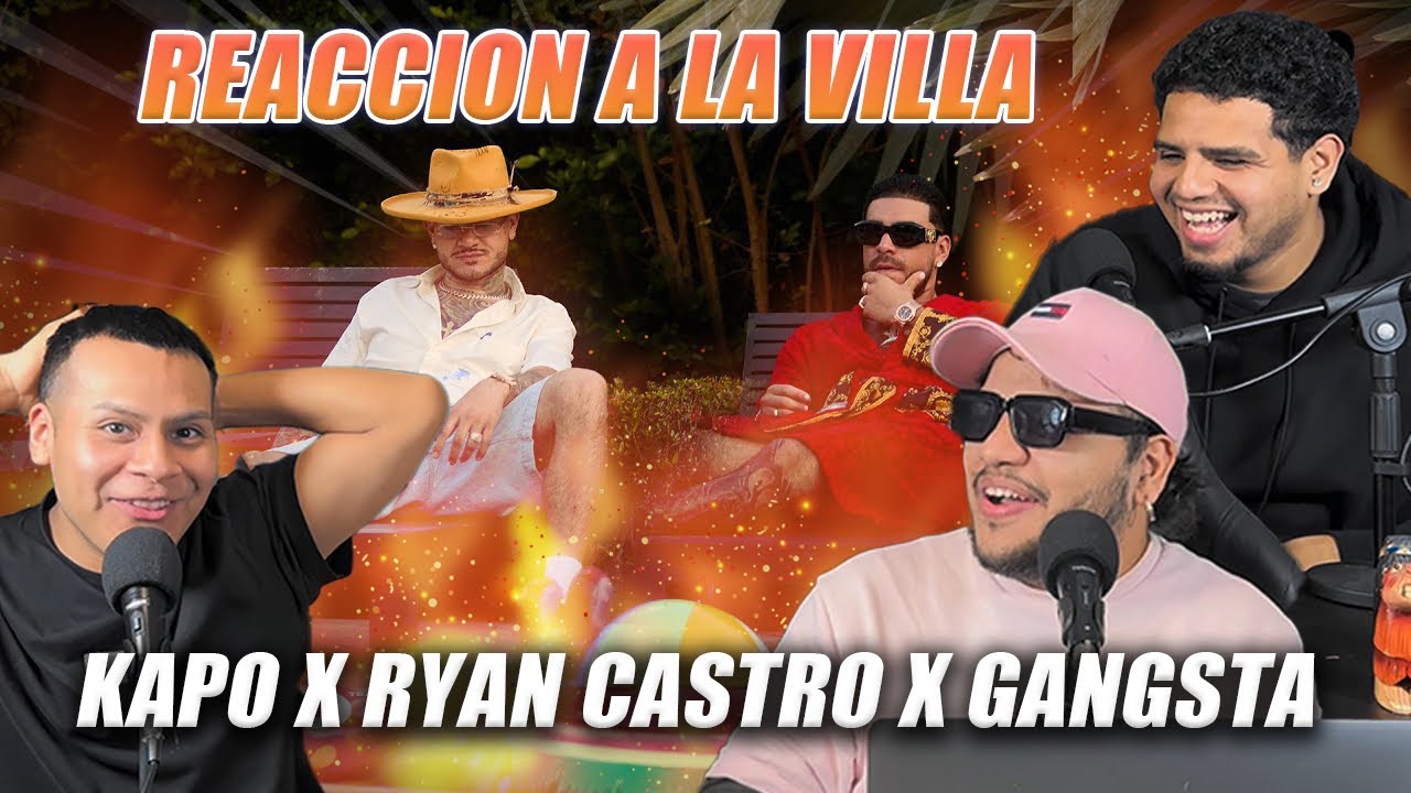 CAP 42 - REACCIÓN A LA VILLA RYAN CASTRO y KAPO