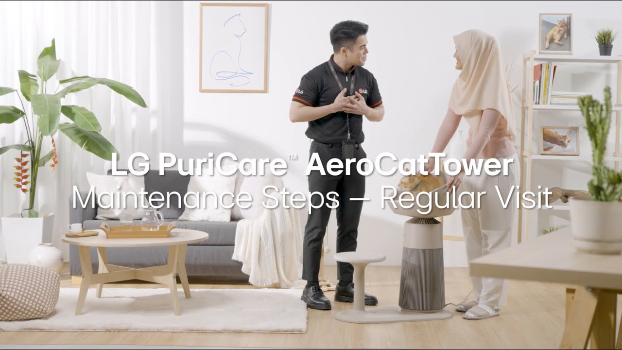 LG PuriCare™ AeroCatTower | Maintenance Steps for Regular Visit
