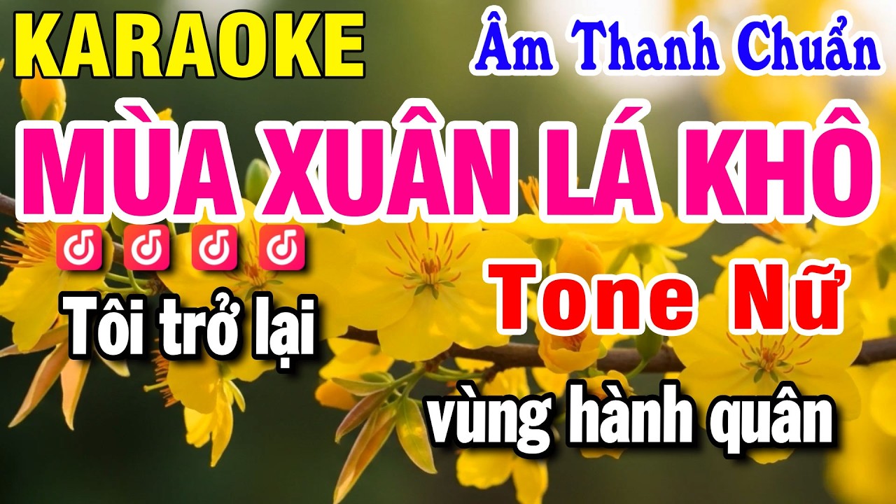 Karaoke Mùa Xuân Lá Khô Nhạc Sống Tone Nữ Beat Chuẩn 2026 | Karaoke Huỳnh Lê