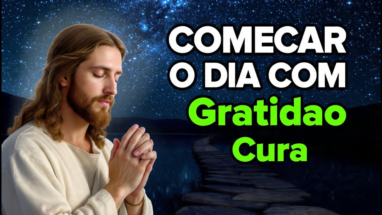 ESTA Oração da Manhã | A gratidão cura o que o peso de ontem feriu