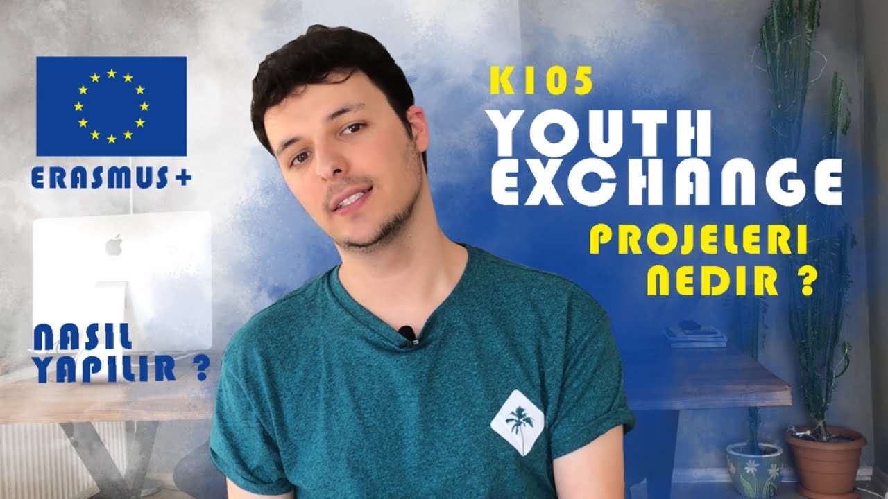 YOUTH EXCHANGE NEDİR NASIL GİDİLİR ? | Erasmus+