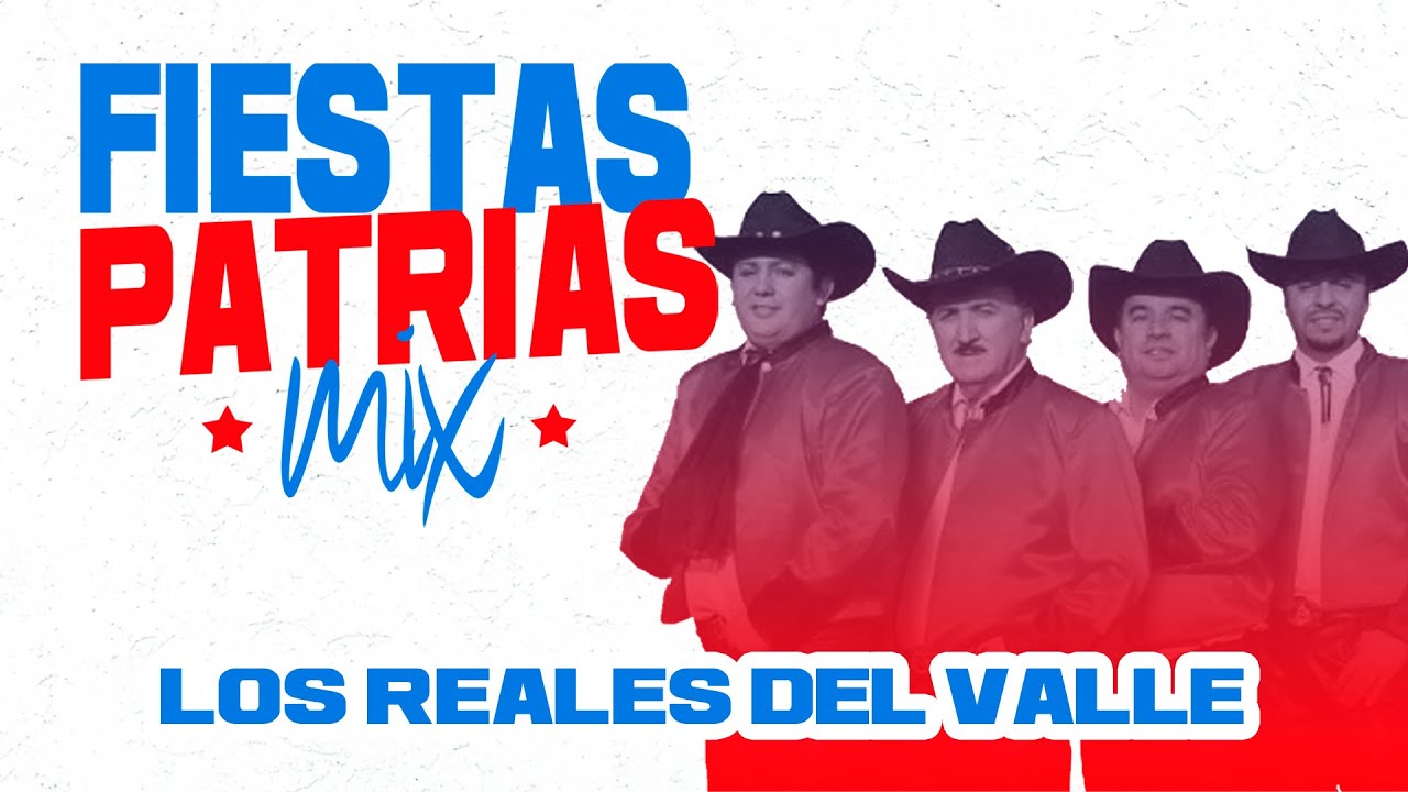 Los Reales del Valle - Fiestas Patrias Mix - El R15 / El Amante Apasionado / Tres Veces Te Engañe