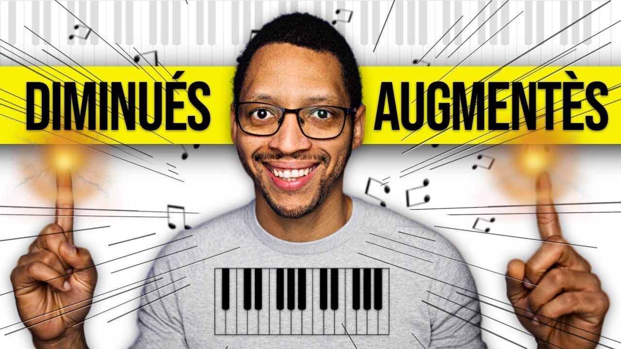 Les accords diminués et augmentés pour les débutants 🎹 !