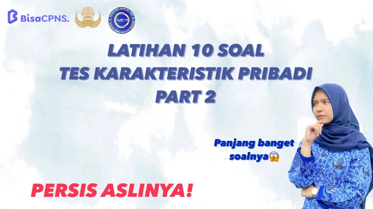 LATIHAN 10 SOAL TKP PANJANG DAN HOTS!!! PART 2