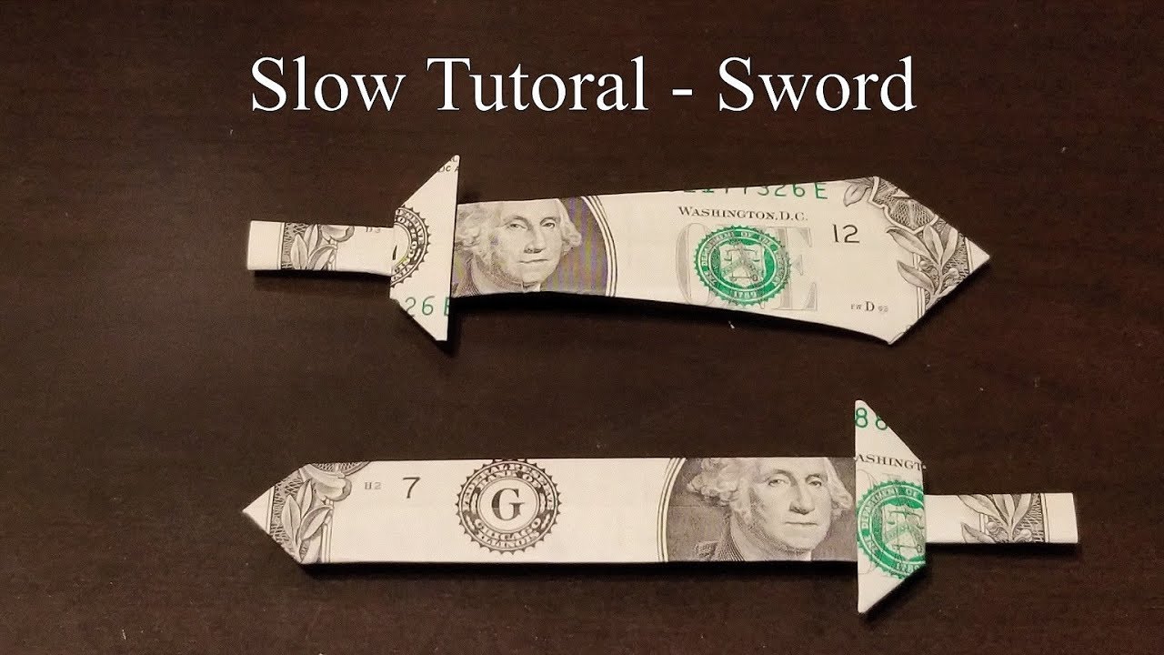 Dollar Origami Sword Slow Tutorial - How to Make A Dollar Origami Sword