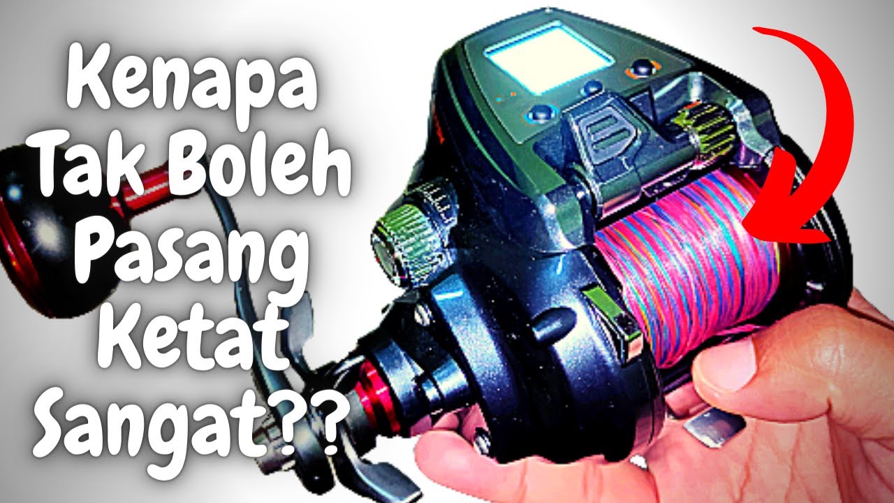 Setting Tepat Pasang Tali Bangla Daiwa Seaborg / Leobritz 500JS 500JP 500J Electric Reel Spooling