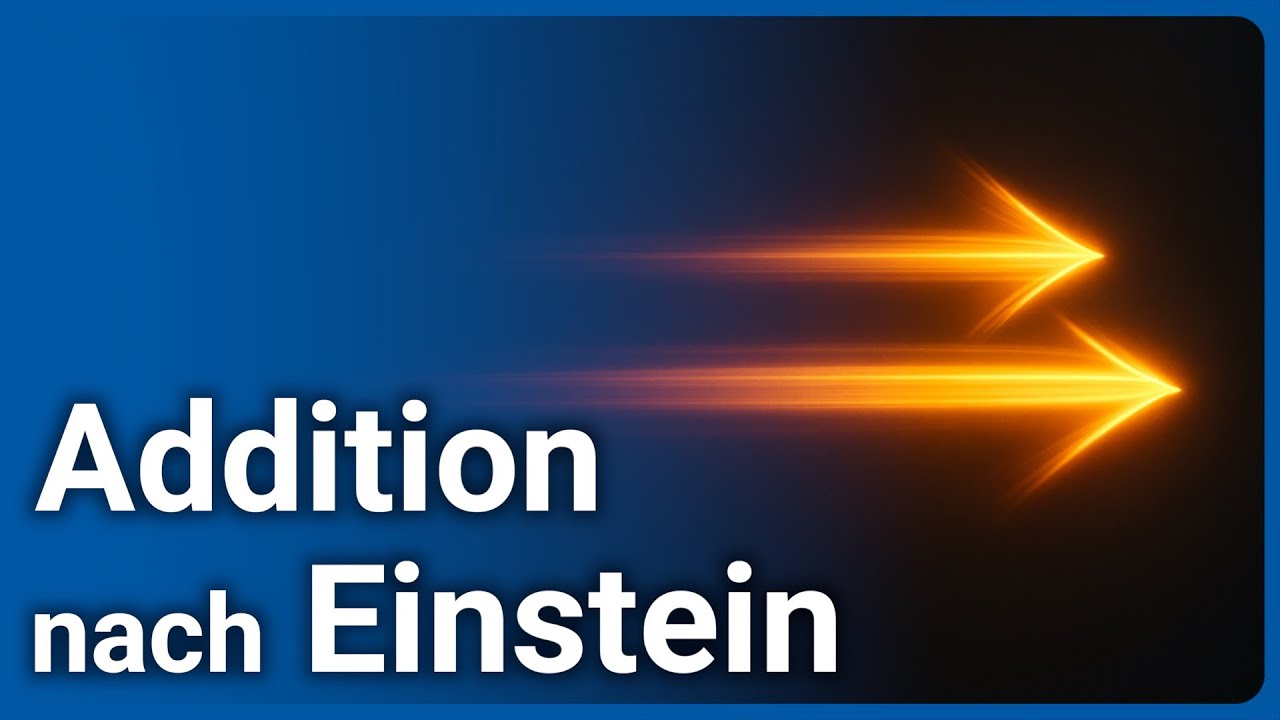 Physik der Raumzeit • Relativistische Addition von Geschwindigkeiten | Peter Kroll