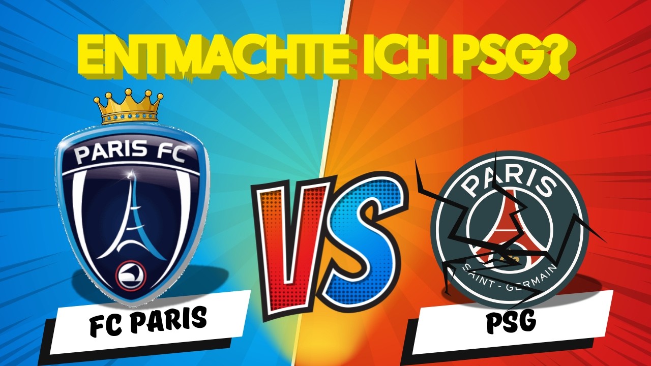 FC Paris gegen PSG | Wer ist die Nummer 1 in der Stadt?