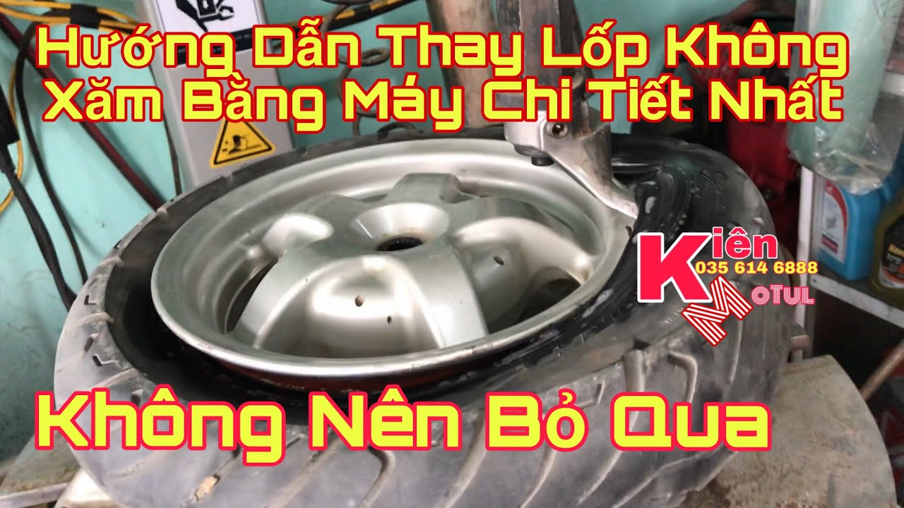 Hướng Dẫn Thay Lốp Không Xăm Chi Tiết Nhất