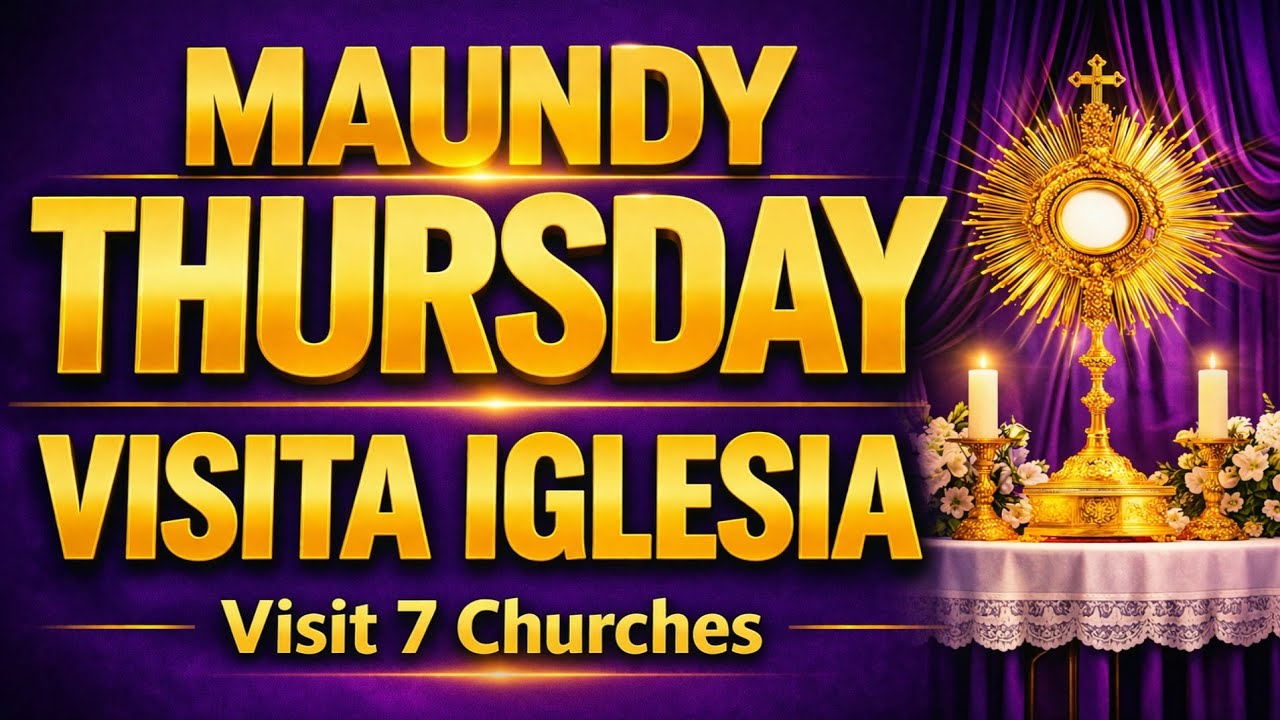 ✝️ Przewodnik po kościele Visita Iglesia 2026 | 7 kościoł&oacute;w do odwiedzenia w Wielkim Tygodniu (ni...