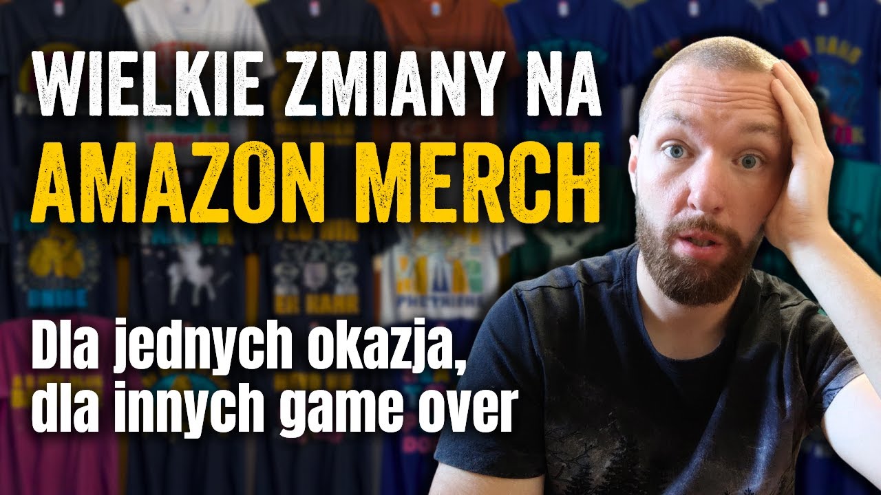 ⚠️ Tw&oacute;rcy w PANICE! Amazon Merch właśnie ZMIENIŁ zasady gry | Print on Demand 2025 Poradnik PL