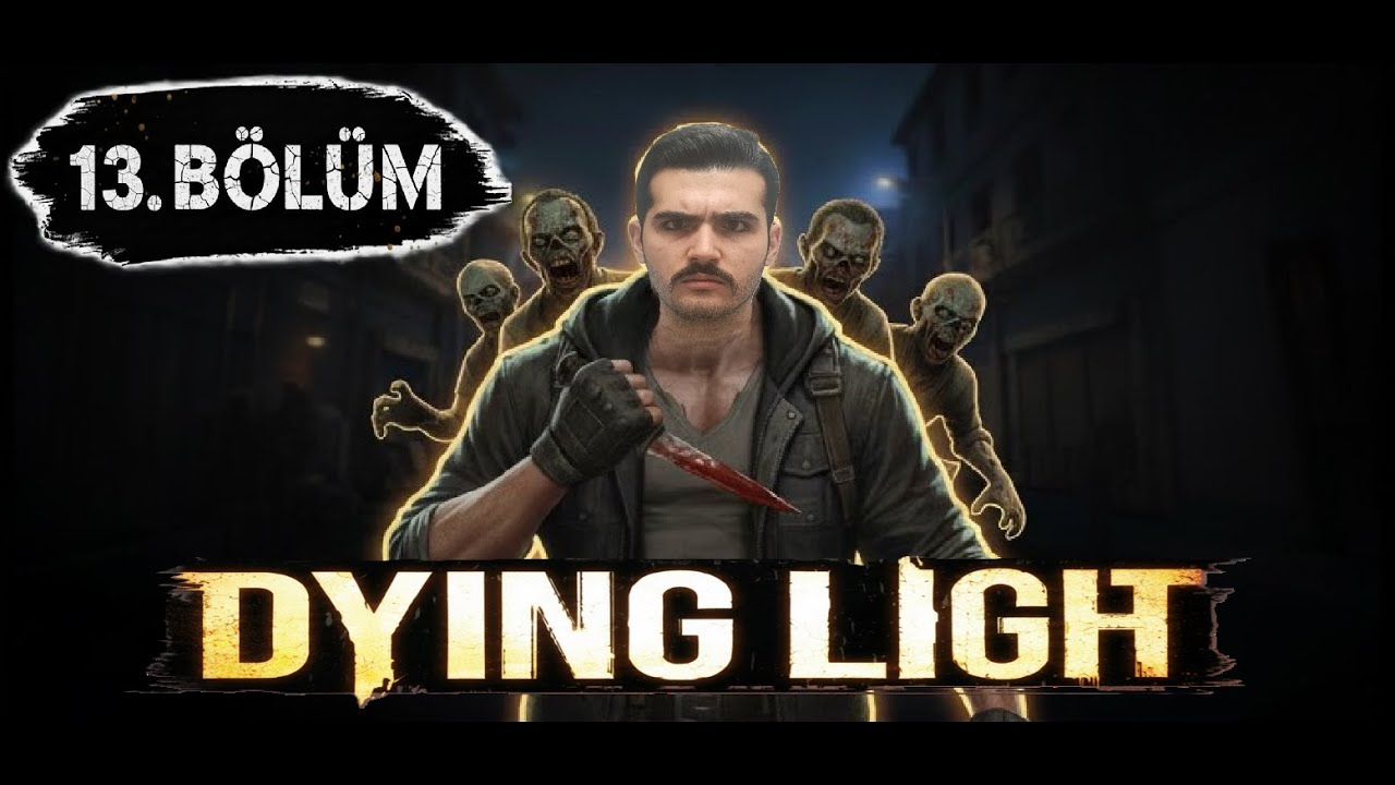 KYK'da Dying Light 1 Oynuyorum 13. Bölüm (HİLELİ)