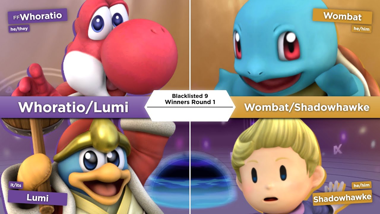 Blacklisted 9 Doubles WR1 - Whoratio/Lumi (R) vs Shadowhawke/Wombat (B)