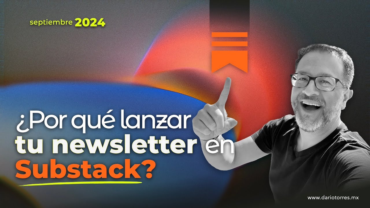 ¿Por qué lanzar tu newsletter en Substack? +30 razones