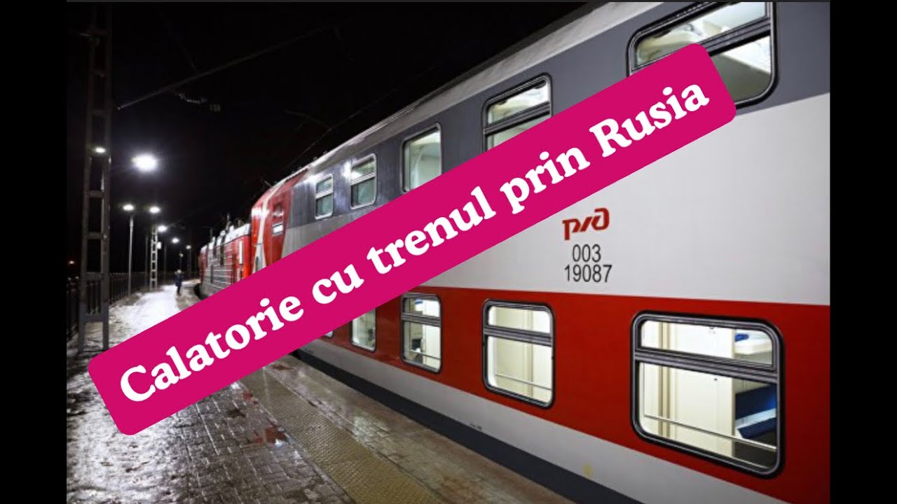 Calatorie cu trenul prin Rusia