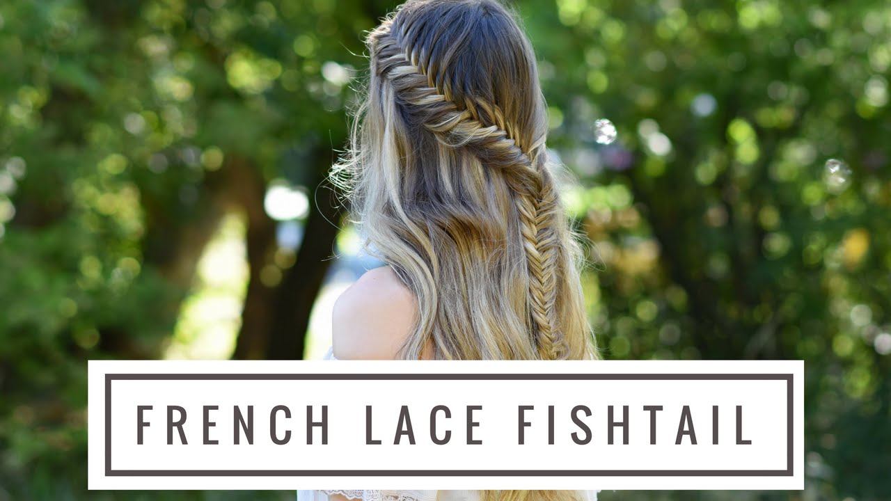 French Lace Fishtail Braid | Braids by Jordan