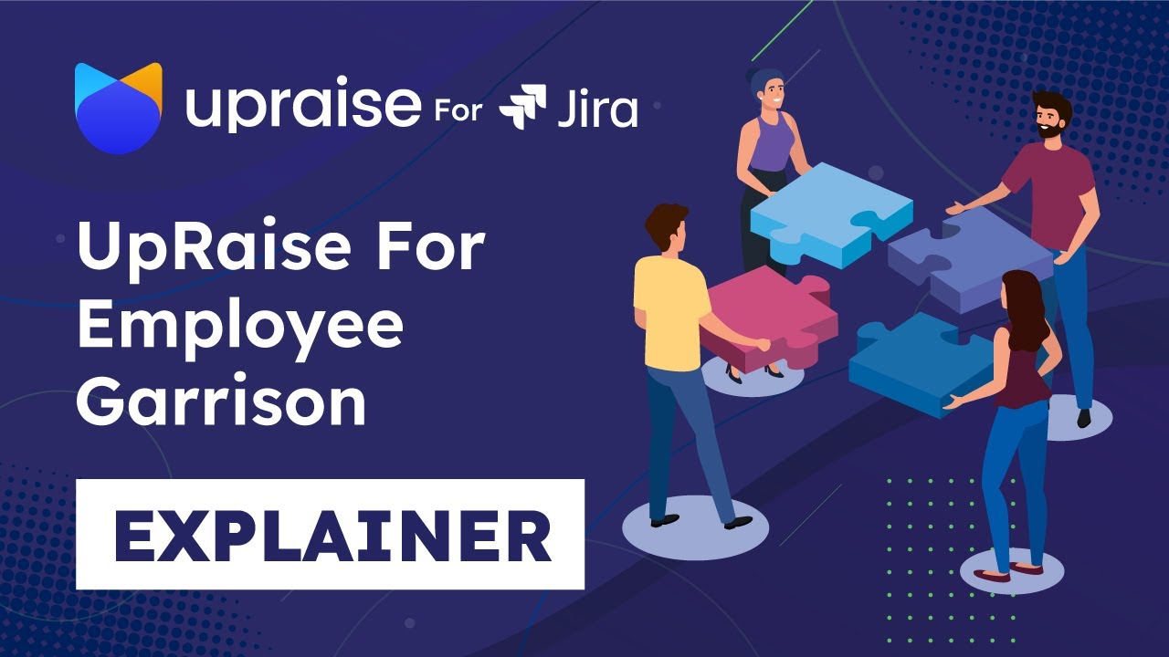 UpRaise for Employee Garrison -Explainer Video | Amoeboids