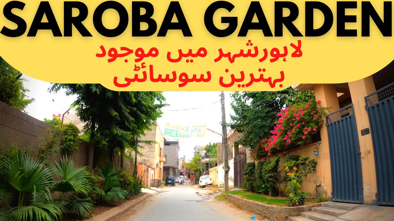 SAROBA GARDEN Housing Society Lahore | Ferozepur Road | By Visit Everything