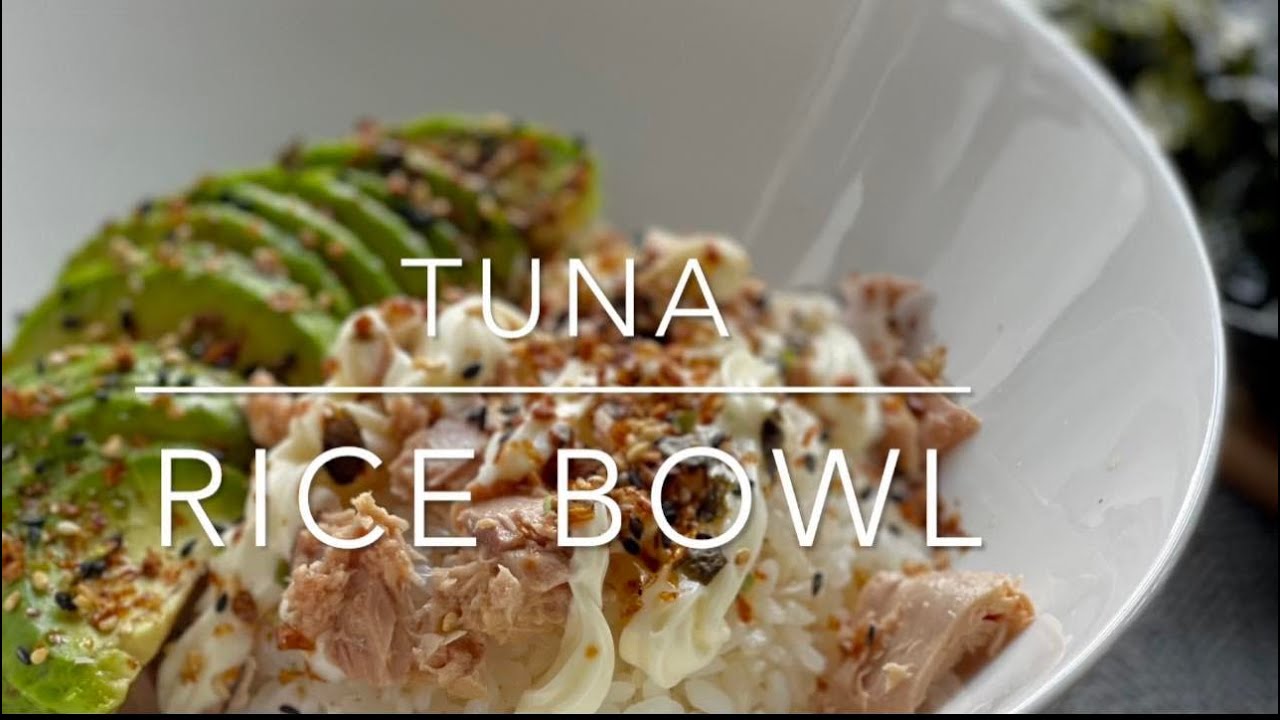 Tuna Rice Bowl