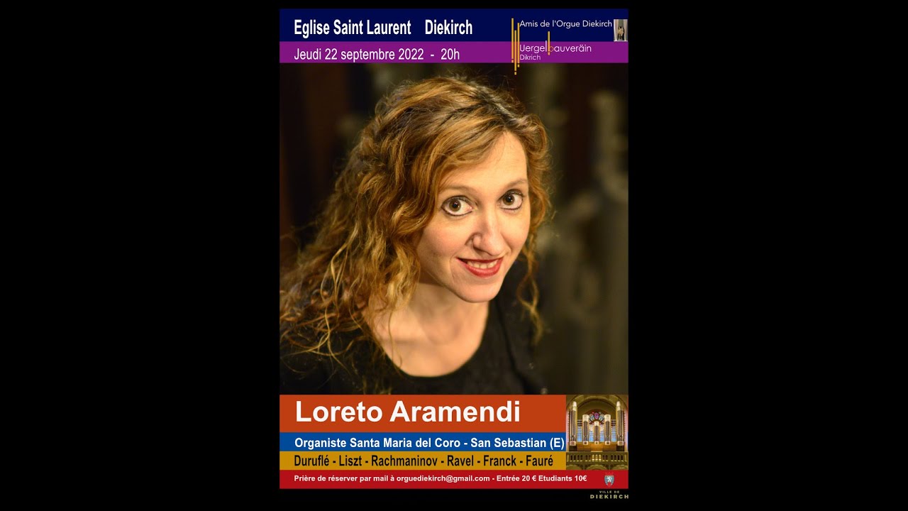 Loreto Aramendi  - Récital d'Orgue -  Amis de l'Orgue  Diekirch 2022