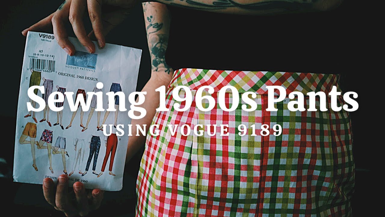 I Made 1960s pants using Vogue 9189 | Sewing vlog