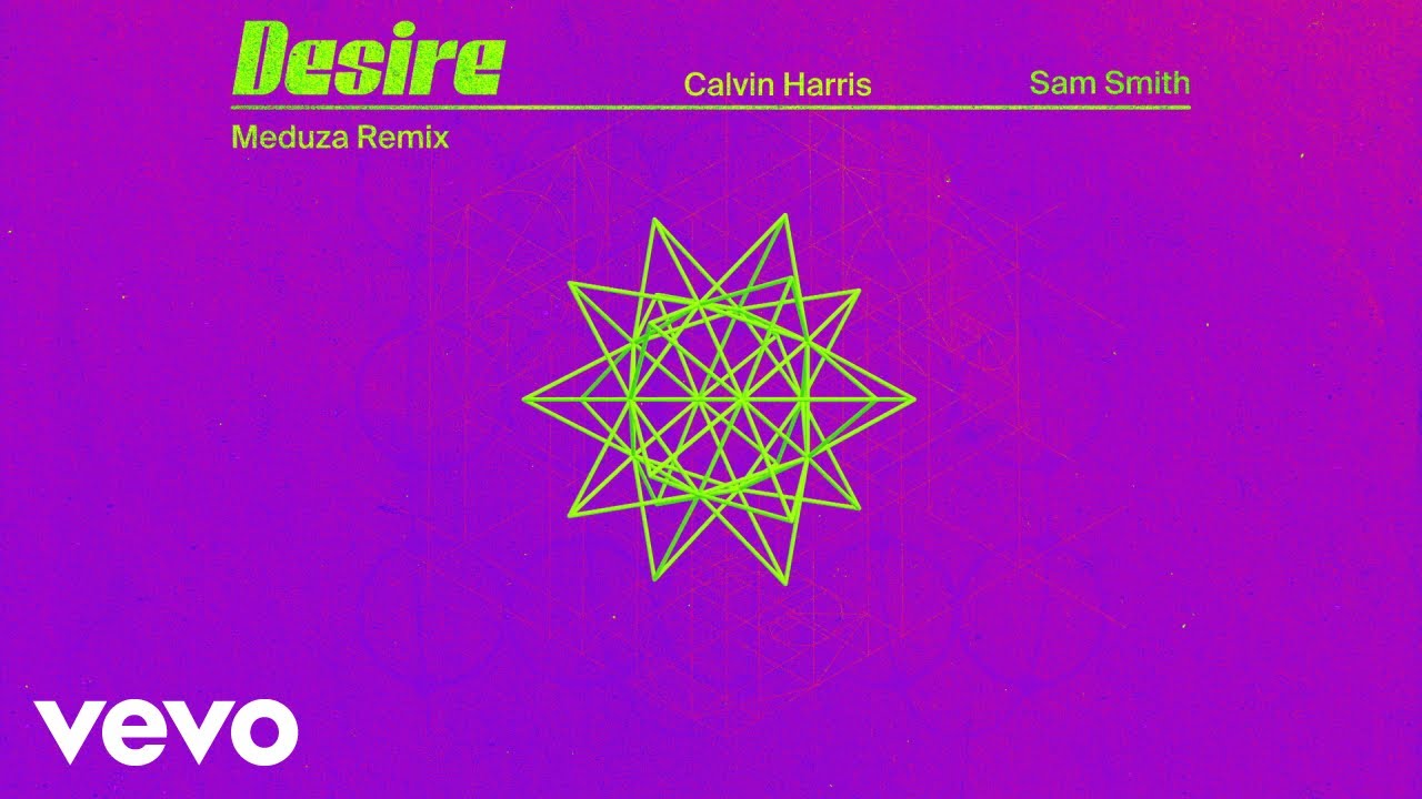 Calvin Harris, Sam Smith - Desire (MEDUZA Remix - Official Audio)