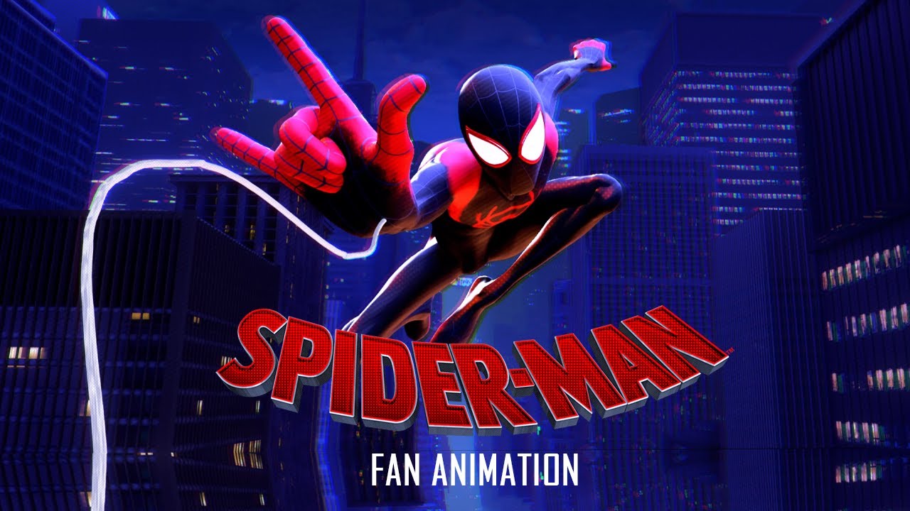 SPIDER-MAN : INTO THE SPIDER-VERSE - Fan Animation