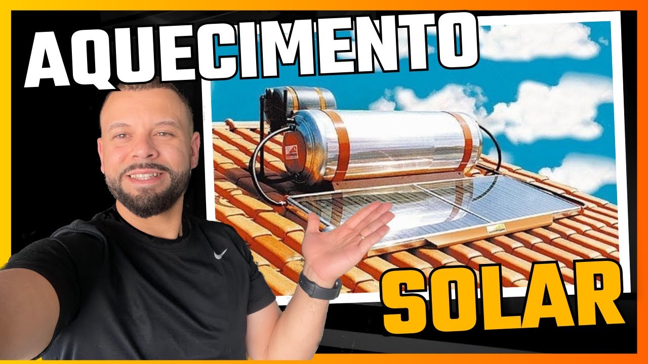 Aquecimento solar vale a pena?