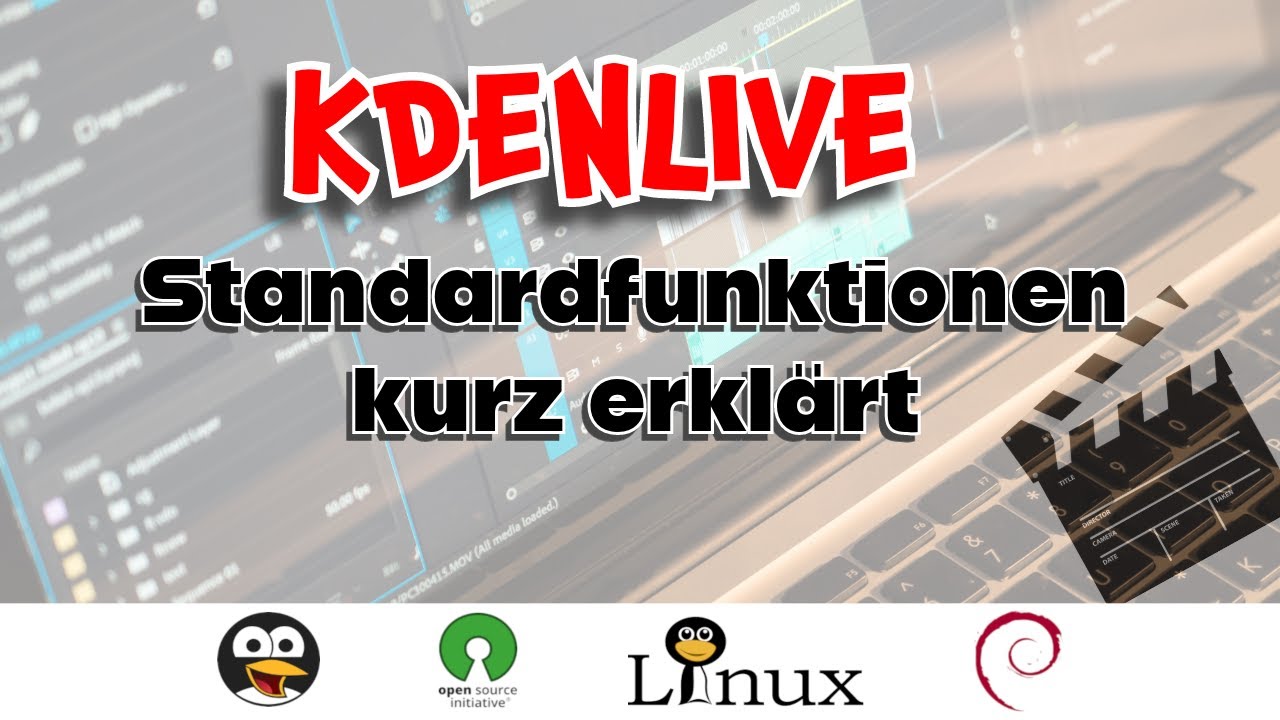 Kdenlive - Videobearbeitung leicht gemacht - Grundlagen und erste Schritte [GERMAN]