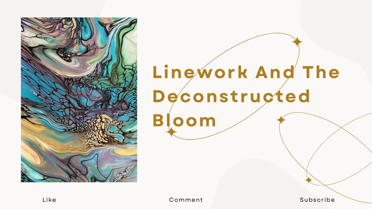 409.  Fluid Art: Line Work And The Deconstructed Bloom