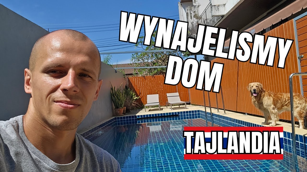 34. Jak wygląda nasz dom w Tajlandii? Wynajem i życie na miejscu.